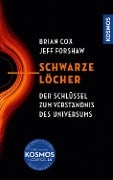 Cover-Bild zum Titel 'Schwarze Löcher' von 'Brian Cox, Jeff Forshaw'