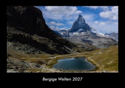 Cover-Bild zum Titel 'Bergige Welten 2027 Fotokalender DIN A3' von 'Tobias Becker'