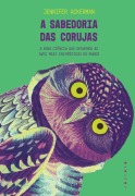 A sabedoria das corujas - Jennifer Ackerman