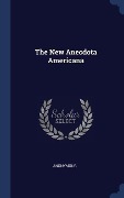 Cover-Bild zum Titel 'The New Anecdota Americana' von 'Anonymous'
