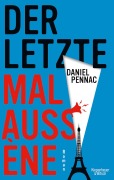Cover-Bild zum Titel 'Der letzte Malaussène' von 'Daniel Pennac'