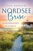 Inselparadies im Fokus - Liv Hansen