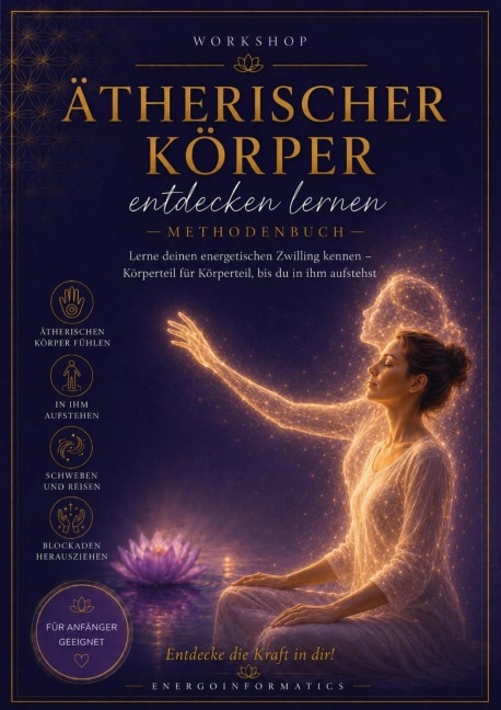 EnergoInformatics: Ätherischer Körper entdecken lernen - Oleg Fallmann