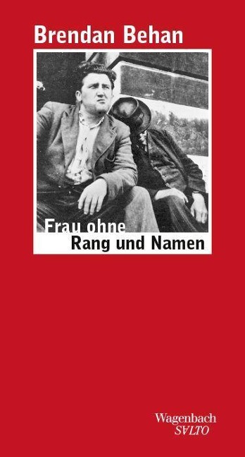 Frau ohne Rang und Namen - Brendan Behan