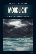 Cover-Bild zum Titel 'Mordlicht' von 'Hannes Nygaard'
