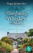 Cover-Bild zum Titel 'Bonbons, Whiskey und ein Mord' von 'Inga Schneider'