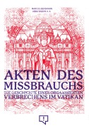 Cover-Bild zum Titel 'Akten des Missbrauchs' von 'Marcus Bensmann, Anna Kassin'