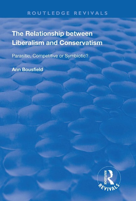 The Relationship between Liberalism and Conservatism - Ann Bousfield