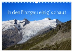 Cover-Bild zum Titel 'In den Pinzgau einig`schaut (Wandkalender 2026 DIN A3 quer), CALVENDO Monatskalender' von 'Christa Kramer'
