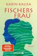 Cover-Bild zum Titel 'Fischers Frau' von 'Karin Kalisa'