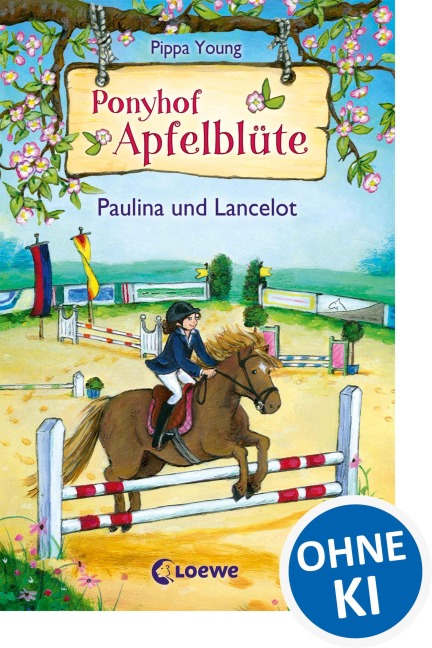 Ponyhof Apfelblüte (Band 2) - Paulina und Lancelot - Pippa Young
