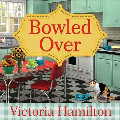 Bowled Over Lib/E - Donna Lea Simpson, Victoria Hamilton
