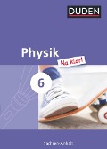 Physik Na klar! 6 Lehrbuch Sachsen-Anhalt Sekundarschule - 