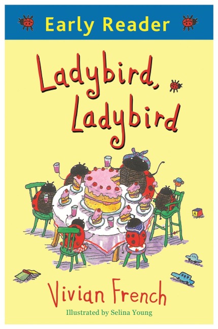 Ladybird, Ladybird - Vivian French