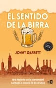 Cover-Bild zum Titel 'El sentido de la birra' von 'Jonny Garrett'
