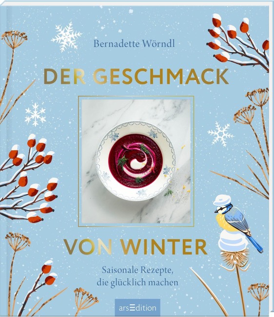 Der Geschmack von Winter - Bernadette Wörndl, Lukas Lorenz
