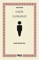 Kücük Kahraman - Fyodor Mihaylovic Dostoyevski