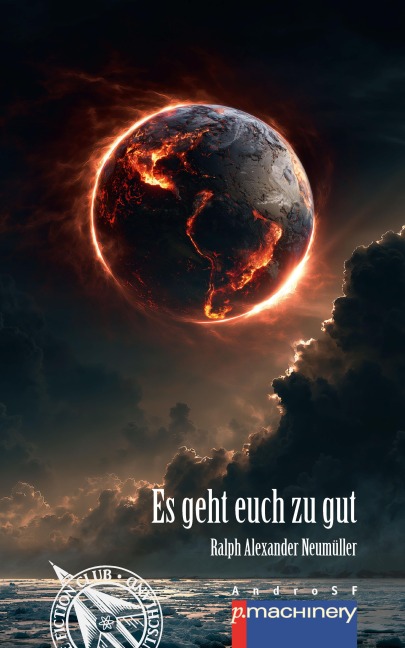 ES GEHT EUCH ZU GUT - Ralph Alexander Neumüller