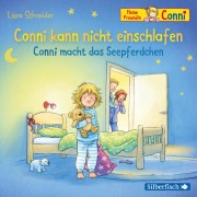 Conni kann nicht einschlafen / Conni macht das Seepferdchen - Liane Schneider