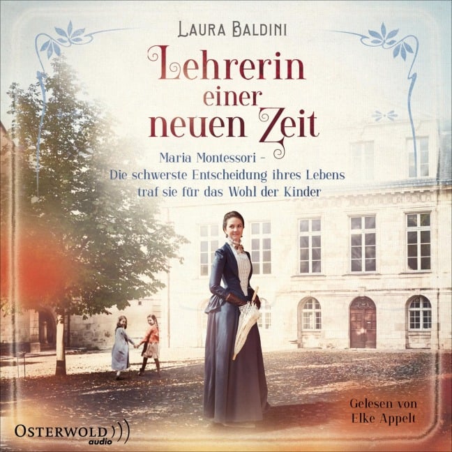 Lehrerin einer neuen Zeit - Laura Baldini