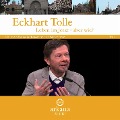 Leben im Jetzt - aber wie? - Eckhart Tolle
