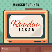 Cover-Bild zum Titel 'Ruudun takaa' von 'Markku Turunen'