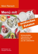 Cover-Bild zum Titel 'Menü mit erotischen Zutaten' von 'Moni Reinsch'