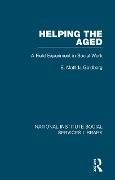 Cover-Bild zum Titel 'Helping the Aged' von 'E. Matilda Goldberg'