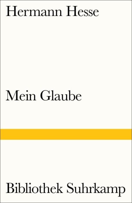 Mein Glaube - Hermann Hesse
