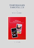 Cover-Bild zum Titel 'Tantrisches Tarotbuch' von 'Evelin Heinecke'