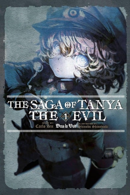 The Saga of Tanya the Evil, Vol. 1 (Light Novel) - Carlo Zen