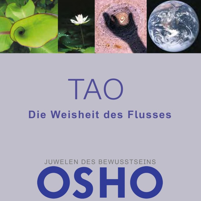 TAO - Die Weisheit des Flusses - Osho