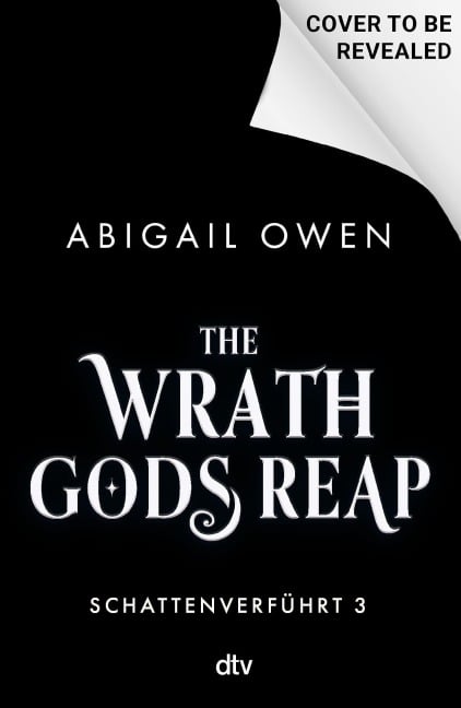 The Wrath Gods Reap - Schattenverführt - Abigail Owen