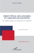 Cover-Bild zum Titel 'Droit pénal des affaires et groupes de sociétés' von 'Vincent Le Trouher'