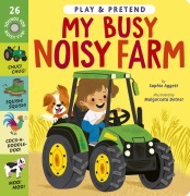 Cover-Bild zum Titel 'My Busy Noisy Farm' von 'Sophie Aggett'