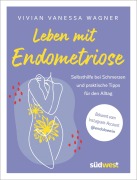 Cover-Bild zum Titel 'Leben mit Endometriose' von 'Vivian Vanessa Wagner'