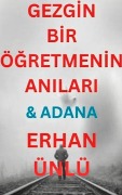 Cover-Bild zum Titel 'Gezgin Bir Ögretmenin Anilari' von 'Erhan Ünlü'