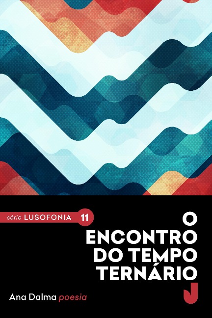O encontro do tempo ternário - Ana Dalma