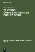 Text und Überlieferung des Buches Tobit - Michaela Hallermayer