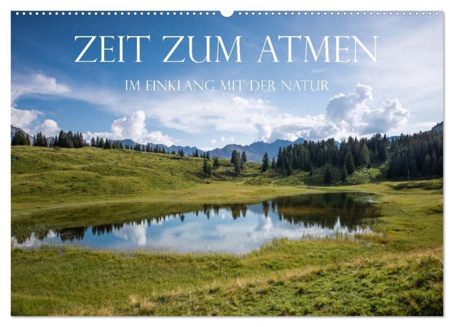 Zeit zum Atmen - im Einklang mit der Natur (Wandkalender 2027 DIN A2 quer), CALVENDO Monatskalender - Stefanie Und Philipp Kellmann