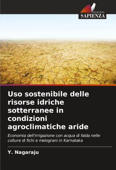 Uso sostenibile delle risorse idriche sotterranee in condizioni agroclimatiche aride - Y. Nagaraju