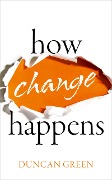 Cover-Bild zum Titel 'How Change Happens' von 'Duncan Green'