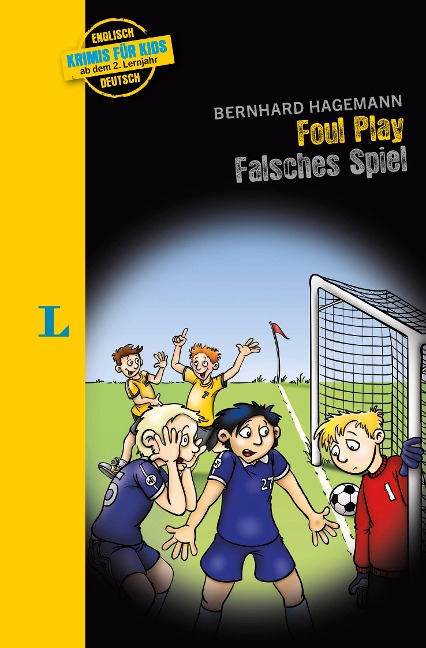 Langenscheidt Krimis für Kids - Foul Play - Falsches Spiel - 