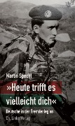 Cover-Bild zum Titel '»Heute trifft es vielleicht dich«' von 'Martin Specht'