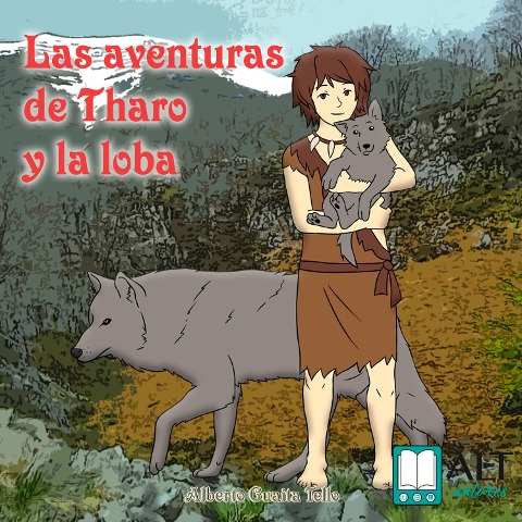Las aventuras de Tharo y la loba - Alberto Guaita Tello