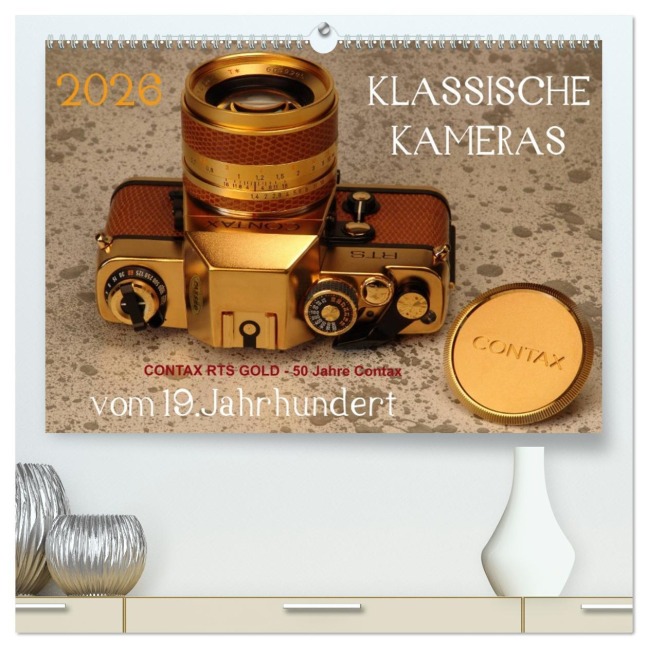 KLASSISCHE KAMERAS vom 19.Jahrhundert (hochwertiger Premium Wandkalender 2026 DIN A2 quer), Kunstdruck in Hochglanz - Barbara Fraatz