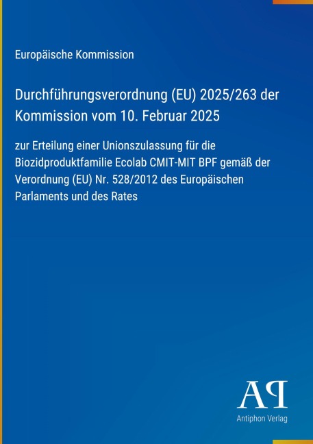 Durchführungsverordnung (EU) 2025/263 der Kommission vom 10. Februar 2025 - Europäische Kommission