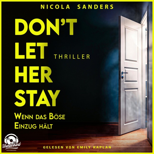 Don't Let Her Stay - Nicola Sanders