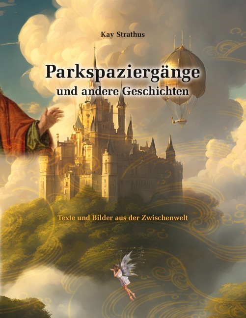 Parkspaziergänge und andere Geschichten - Kay Strathus