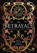 Cover-Bild zum Titel 'The Betrayals' von 'Bridget Collins'